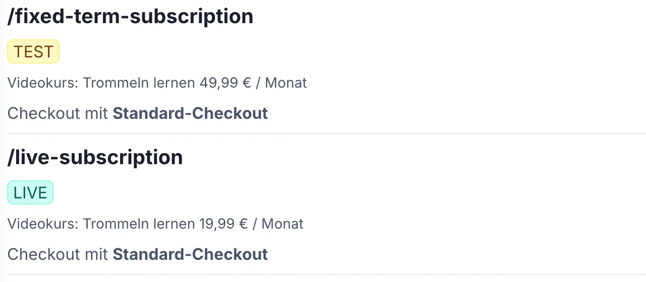 Zwei Zeilen der Checkout-Flow-Liste untereinander: „/fixed-term-subscription“ mit einem gelben Etikett TEST, darunter „/live-subscription“ mit einem grünen Etikett LIVE.